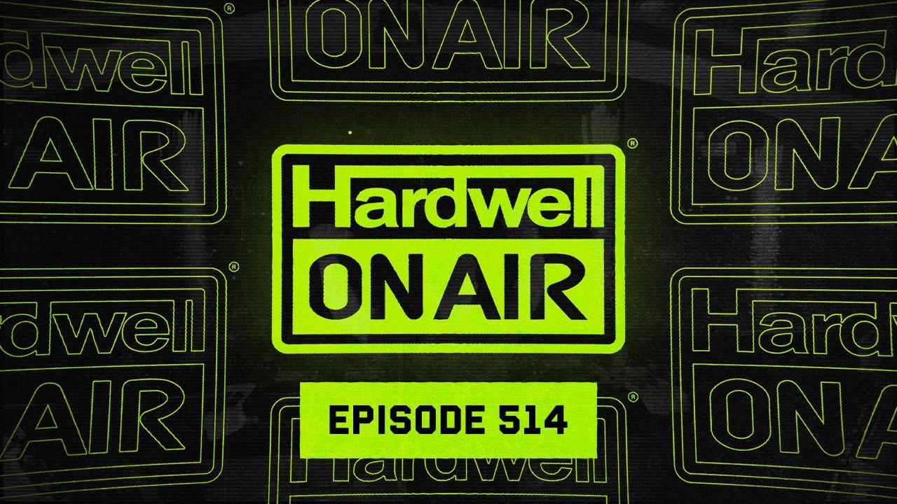 Hardwell On Air 514