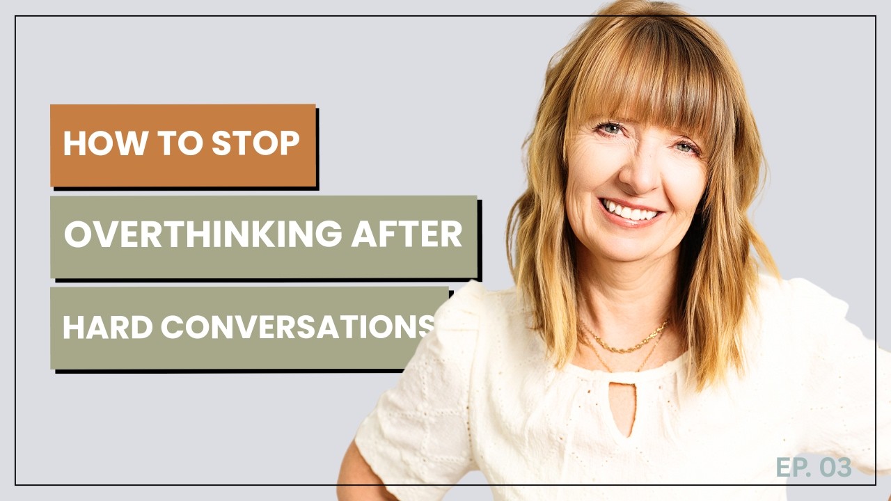 How to Stop Overthinking After Hard Conversations