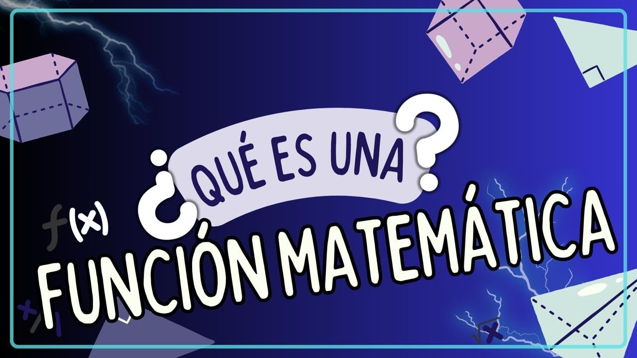 ¿Qué es una función en matemáticas? ¡Aprende en minutos!