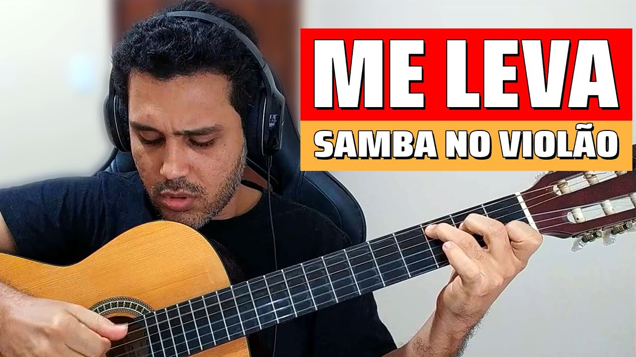 Como Tocar ME LEVA de AGEPÊ no VIOLÃO