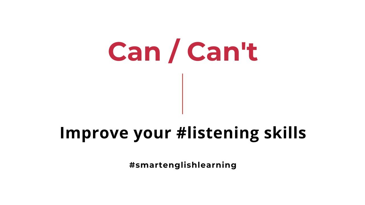 English Listening Skills: CAN and CAN'T | Practice Exercise