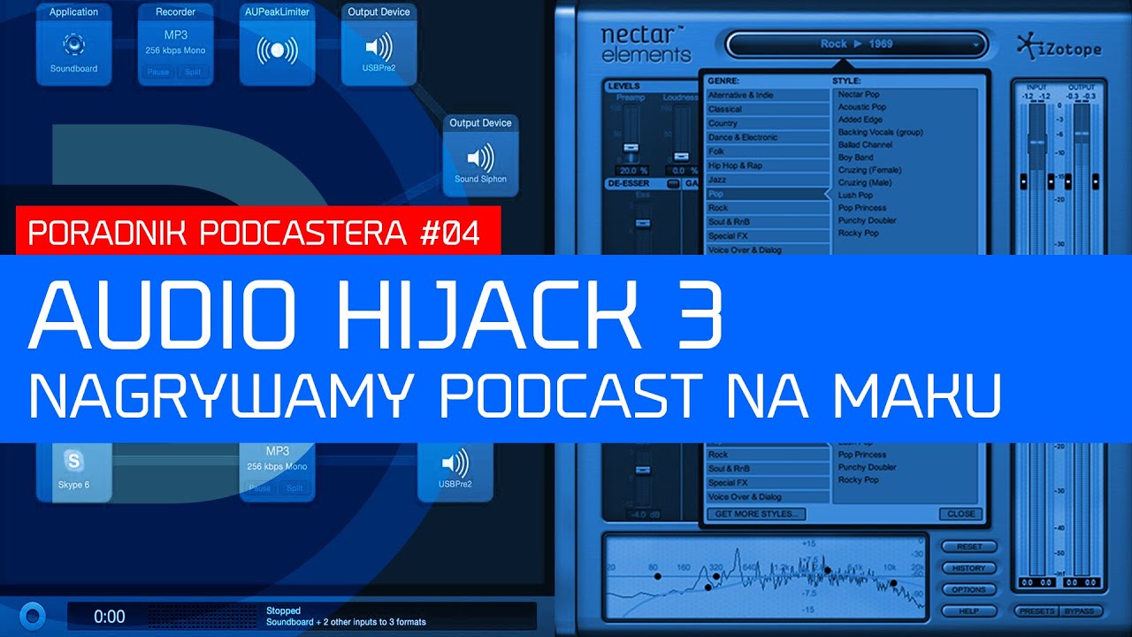 PORADNIK PODCASTERA #04: Audio Hijack 3 - Nagrywamy podcast na maku.