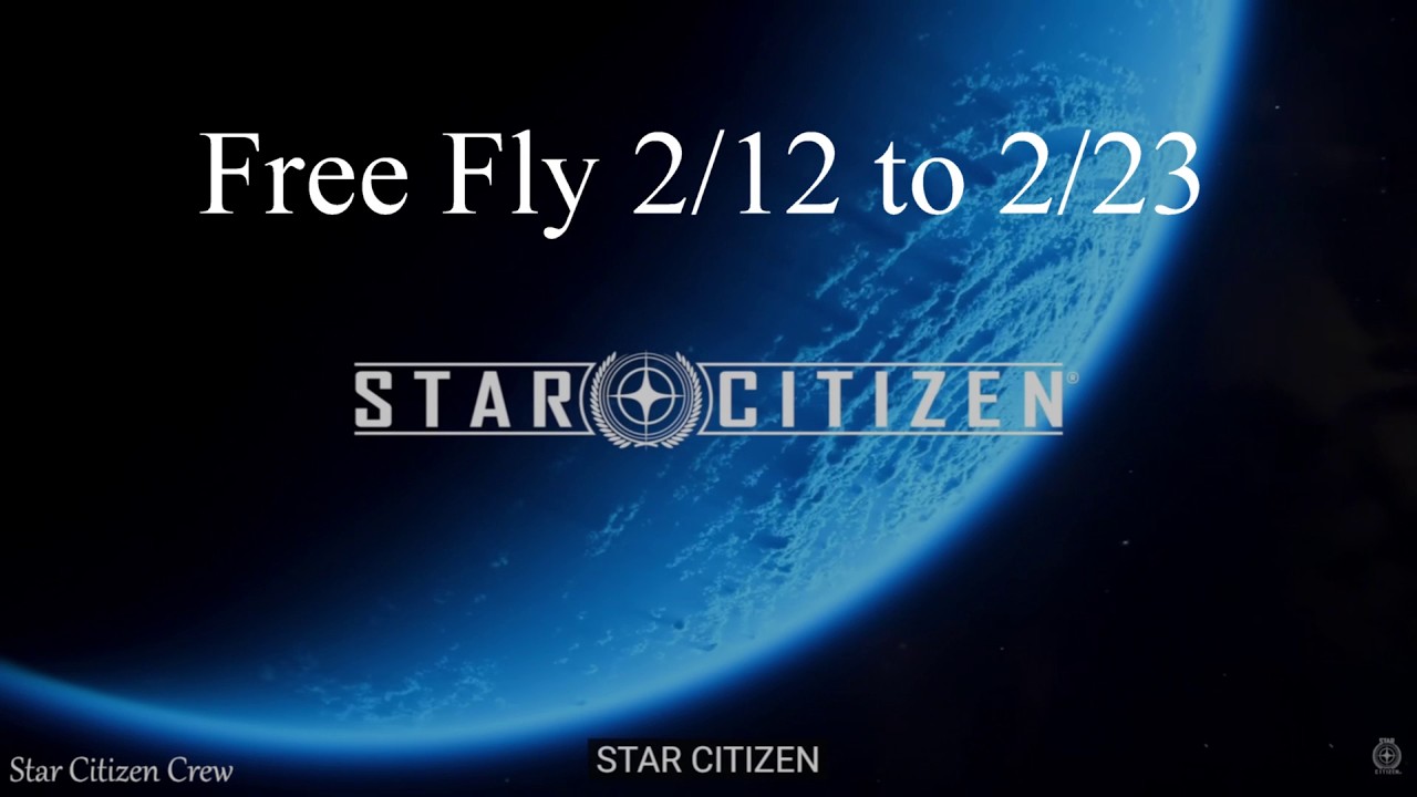 Star Citizen - How to sign up for Free Fly Event for February 2026