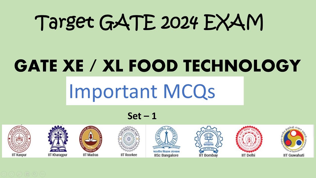 Important MCQs For GATE Exam 2024 | GATE XL / XE Food  Technology  | Food Engineering