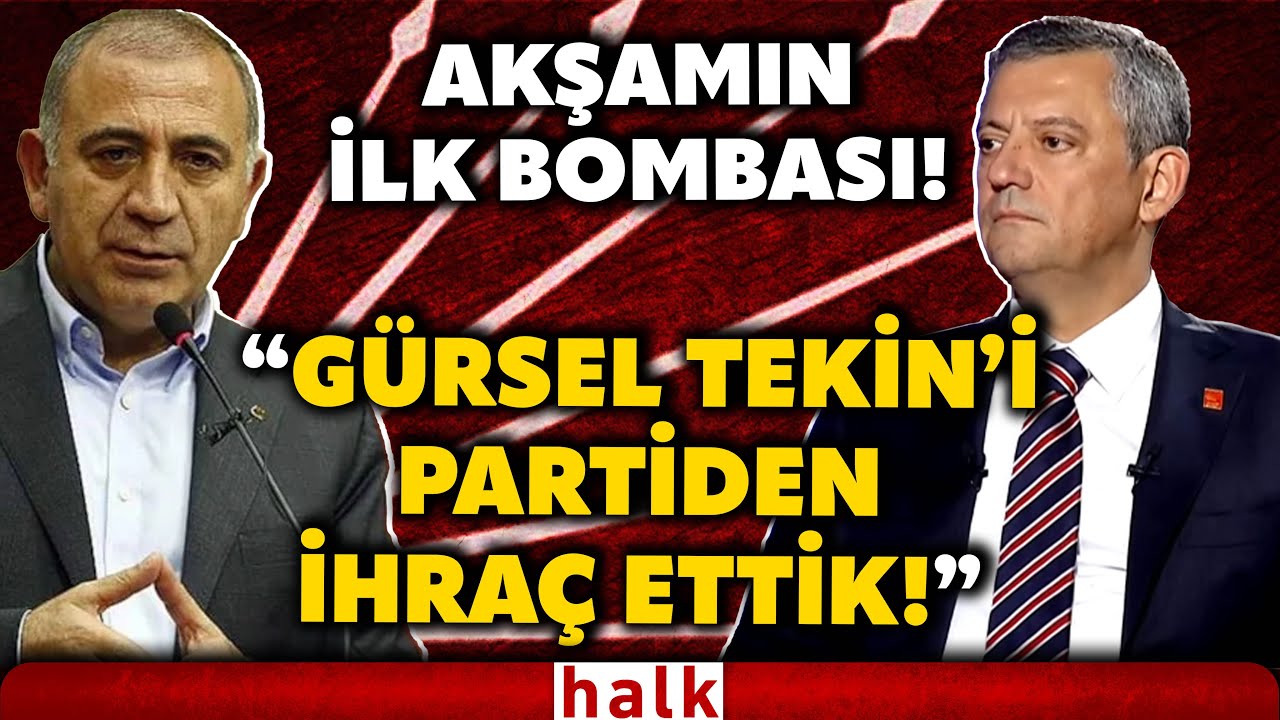 SON DAKİKA! CHP Lideri Özgür Özel Halk TV yayınında açıkladı: Gürsel Tekin için ihraç kararı!