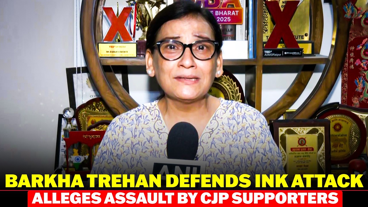 &lsquo;वो मुझे मार देते&hellip;&rsquo; Barkha Trehan Defends Ink Attack, Alleges Assault by Abhijeet Dipke's Supporters