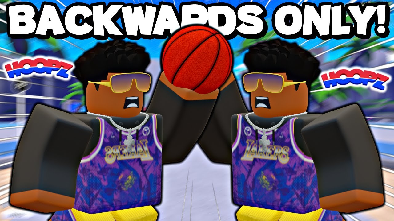 Hoopz But I Can Only Shoot Backwards