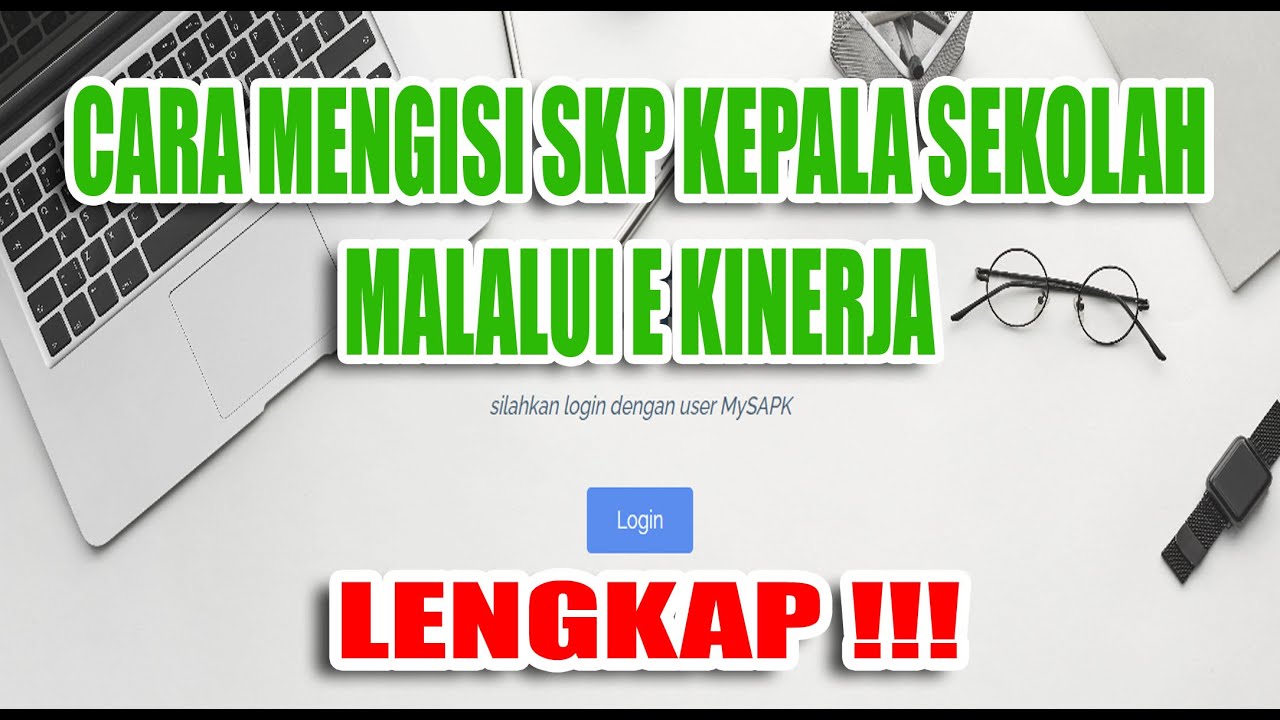 Cara Mengisi SKP Kepala Sekolah pada E Kinerja LENGKAP