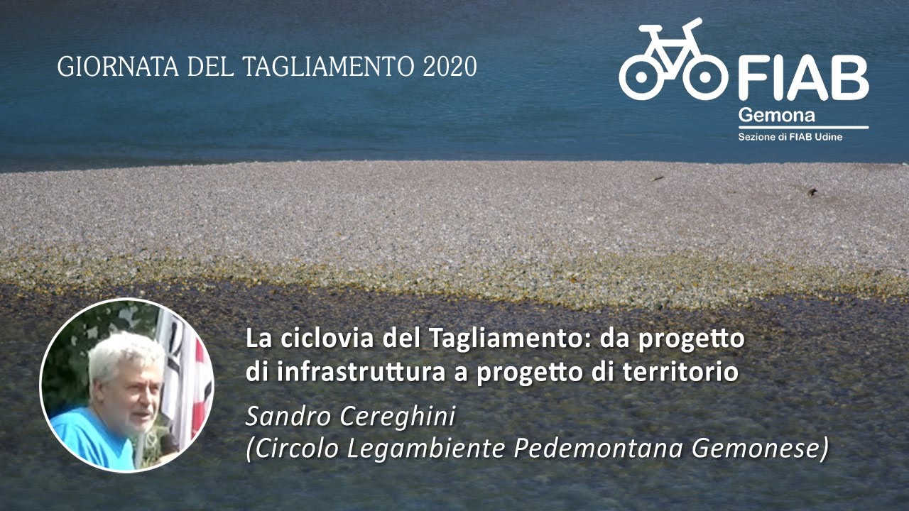 La ciclovia del Tagliamento: da progetto di infrastruttura a progetto di territorio