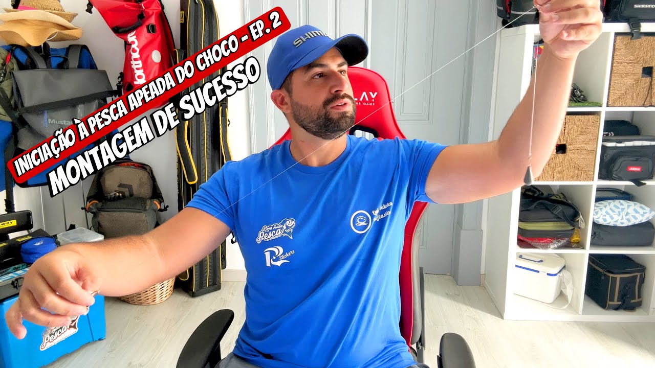 INICIAÇÃO À PESCA APEADA DO CHOCO - EP. 2 - MONTAGEM DE SUCESSO