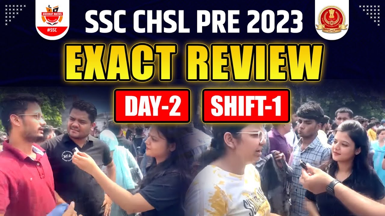 SSC CHSL 2023 ! CHSL Paper Exact Review ! Live From Centre ! SSC CHSL Today Paper Analysis