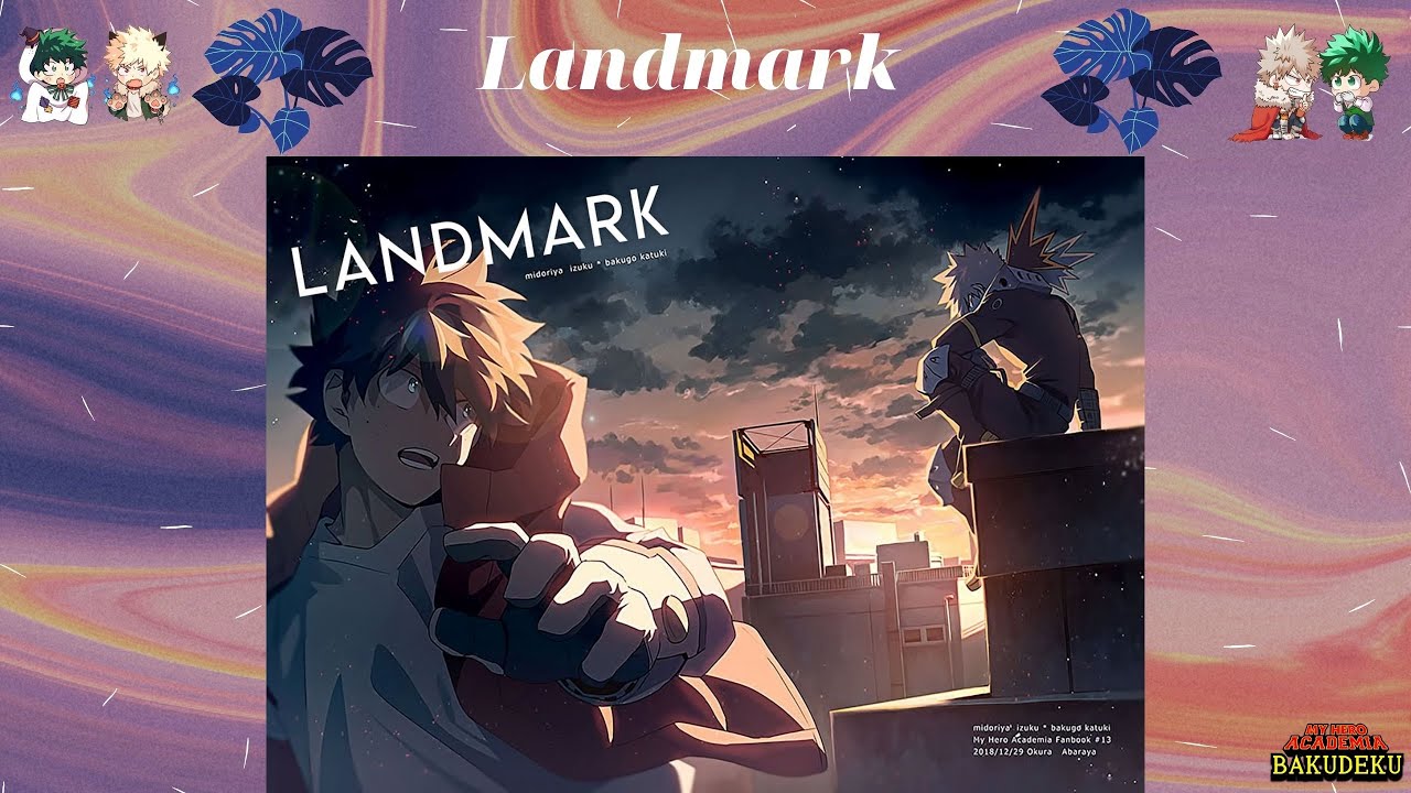 Landmark | BNHA DJ | BakuDeku