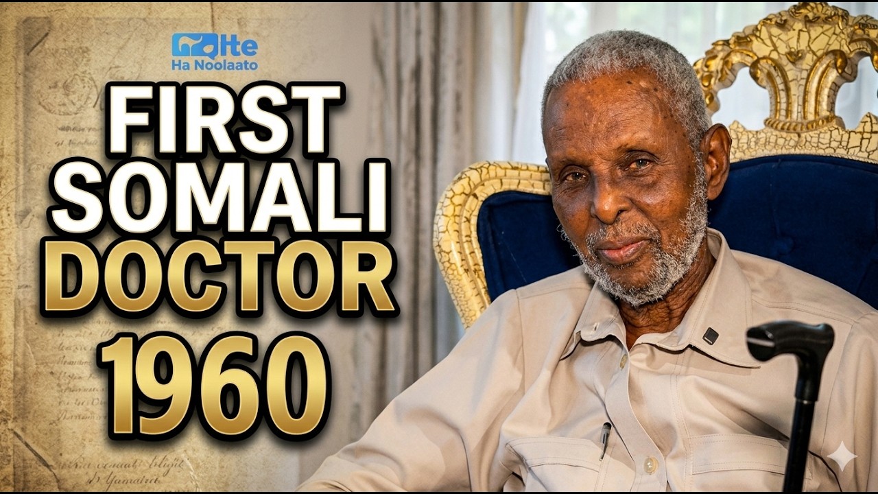 Exclusive: Dr.  Cilmi Axmed Ducaale - Waxaan la kulmay Dhakhtarki ugu horeeyay Soomaaliya 1960