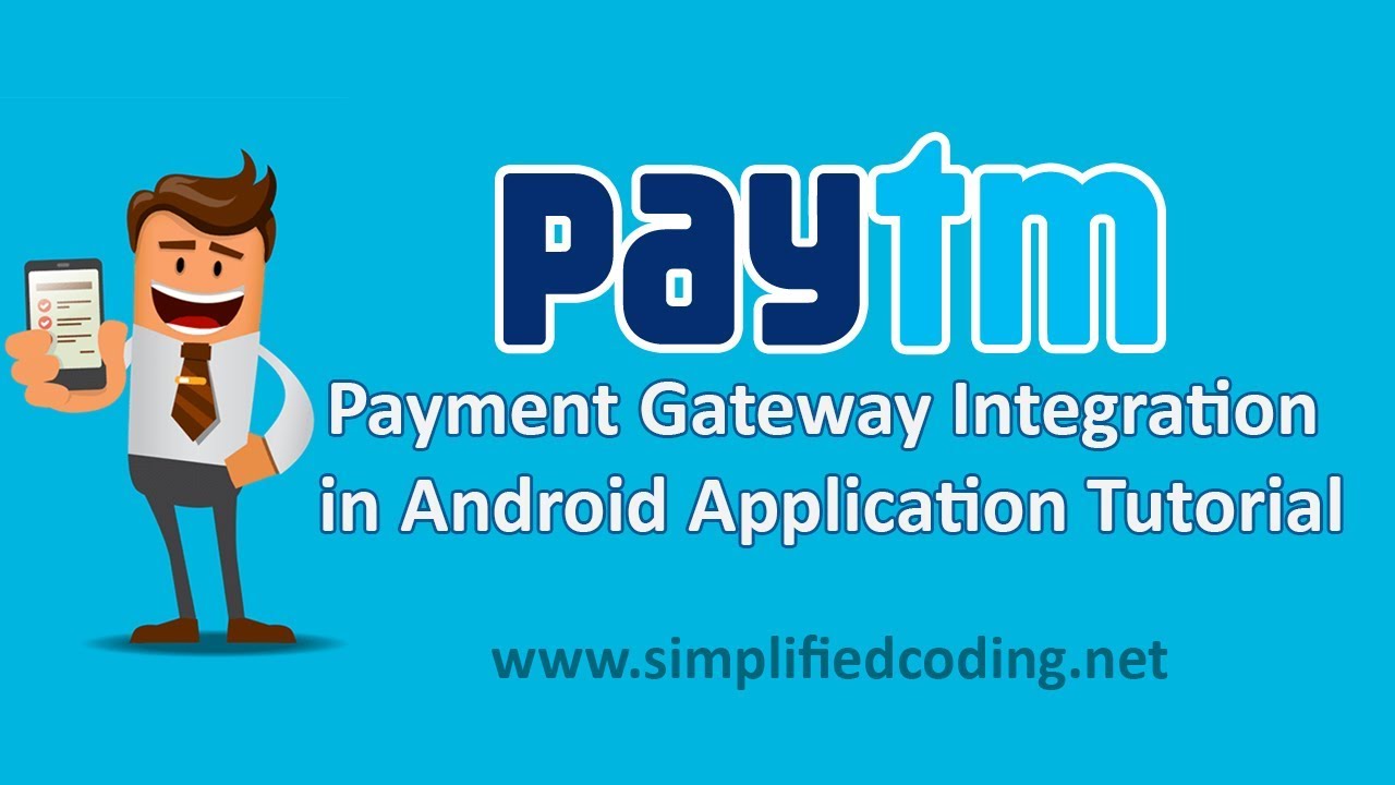 Paytm Payment Gateway Integration in Android Application Tutorial