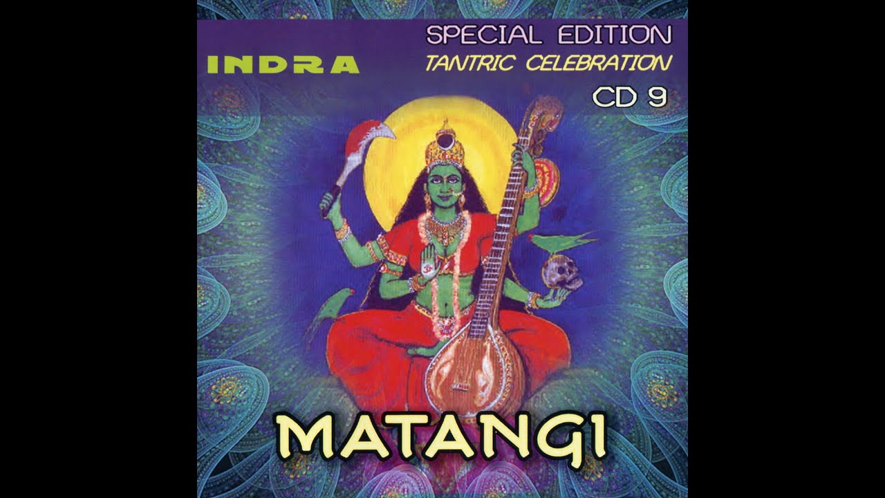 Electronic music---INDRA-TANTRIC CELEBRATION 9(MATANGI-2012)-The Sound of Magic