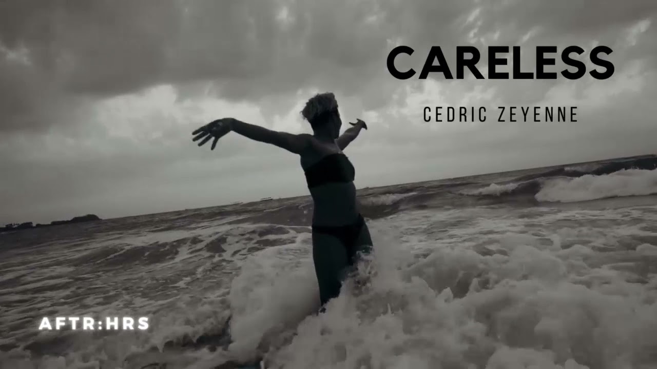 Cedric Zeyenne - Careless