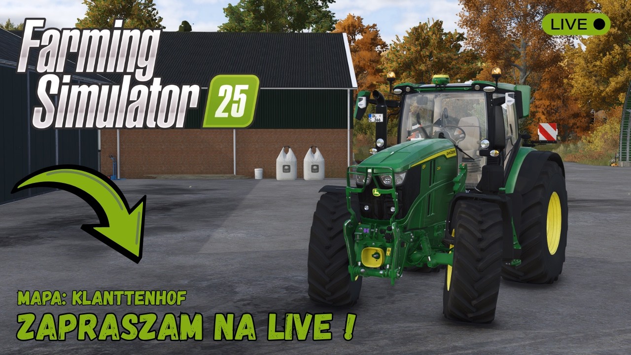 🔴LIVE - 🚜 Farming Simulator 25 🚜 ▶ Działamy przy gospodarstwie ◀ Zapraszam na LIVE!