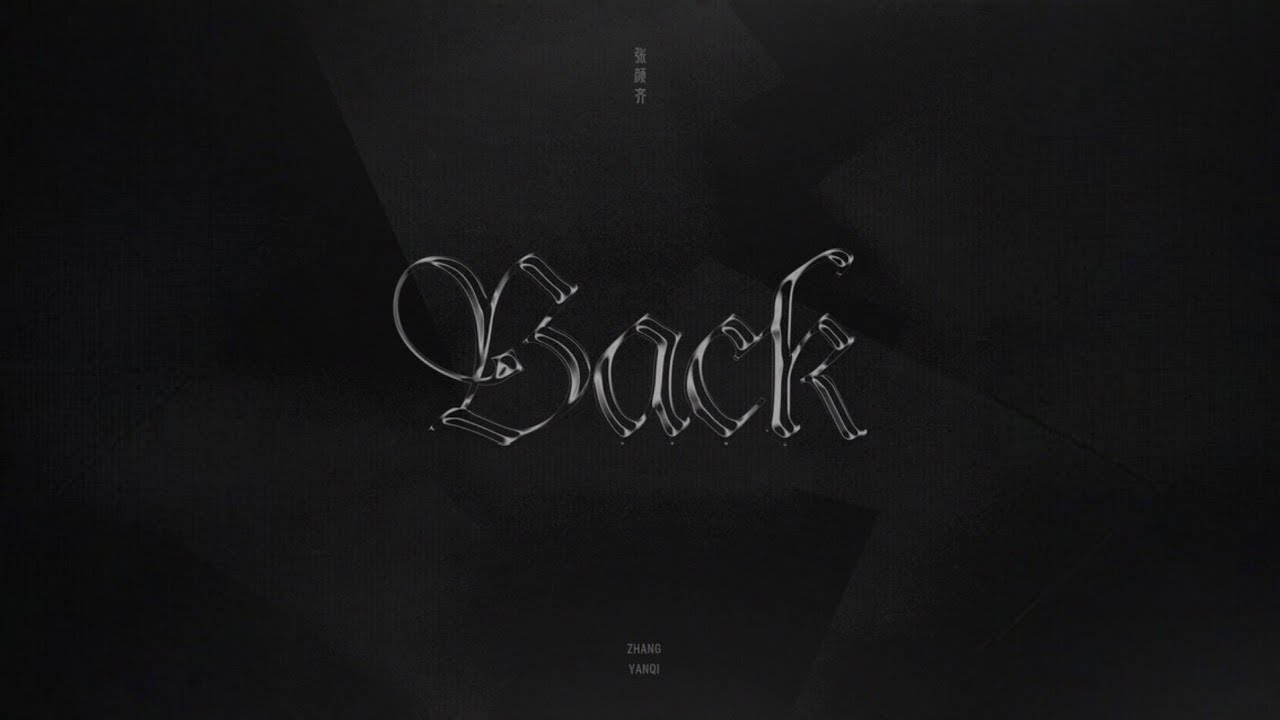 [CHI/PINYIN/ENG] Zhang Yanqi - Back | 张颜齐 《Back》 歌词