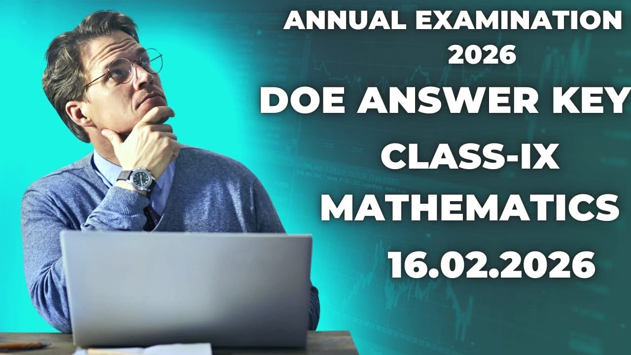 Class-9 | maths |16.02.2026 | doe answer key | annual examination