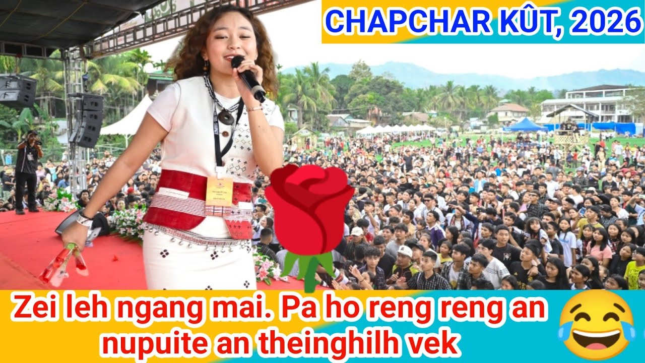 Siampuii Ralte Chapchar Kût, 2026 Chawngte ah a zei leh ngang mai🤣 Chawngte chu an changkang a ti. 