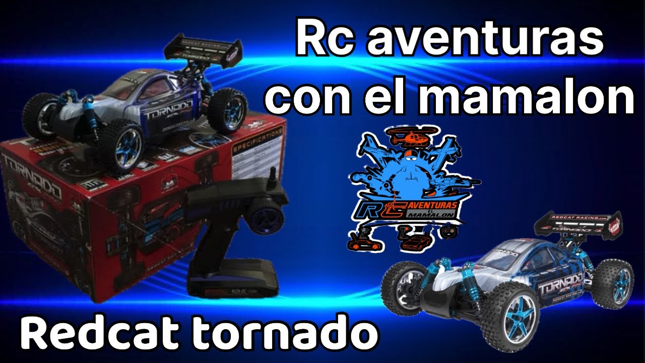 Redcat tornado epx pro / rc aventuras con el mamalon 