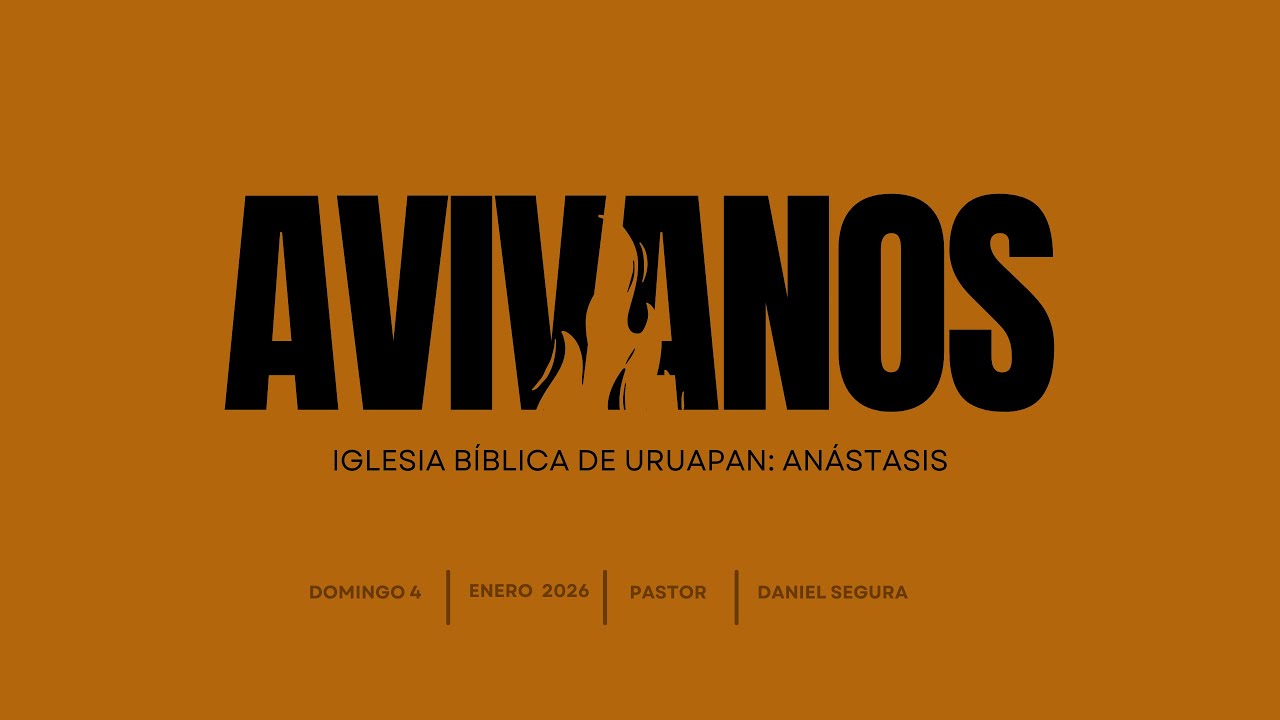 Avívanos | Ptr. Daniel Segura