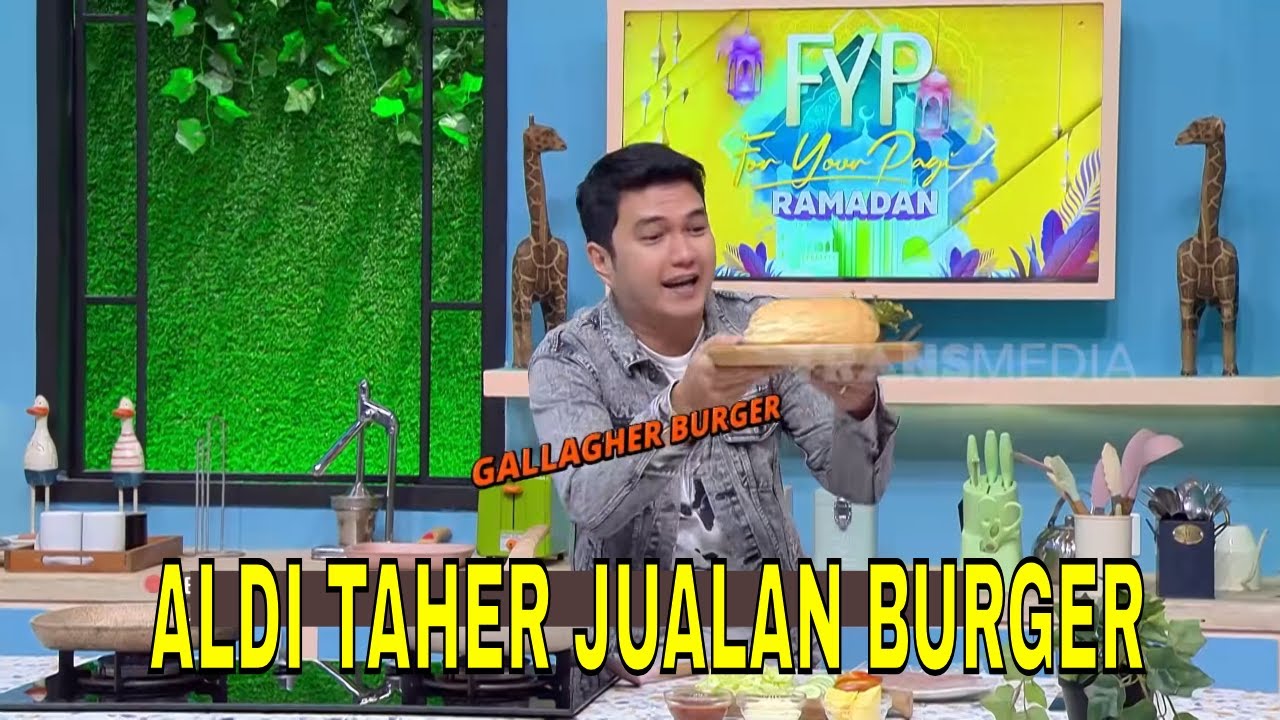 Aldi Taher Banting Setir Jualan Burger Unik Berukuran Jumbo | FYP (23/02/26) Part 5