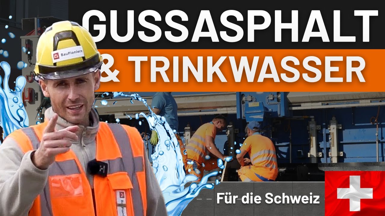 GUSSASPHALT und TRINKWASSER F&Uuml;R DIE SCHWEIZ | UNTERWEGS MIT KIBAG | BauPioniere