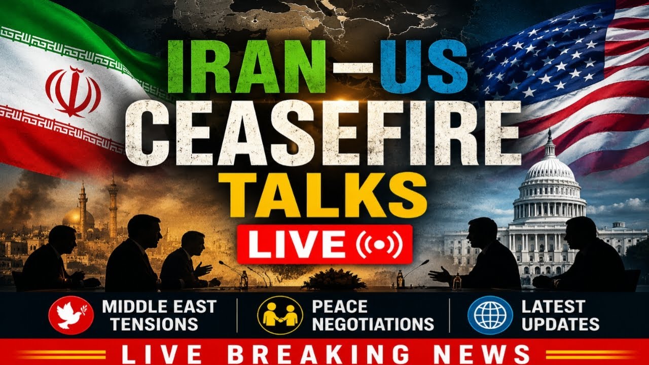 Iran&ndash;US Ceasefire Talks LIVE | Middle East Tensions & Peace Negotiations | Latest Updates