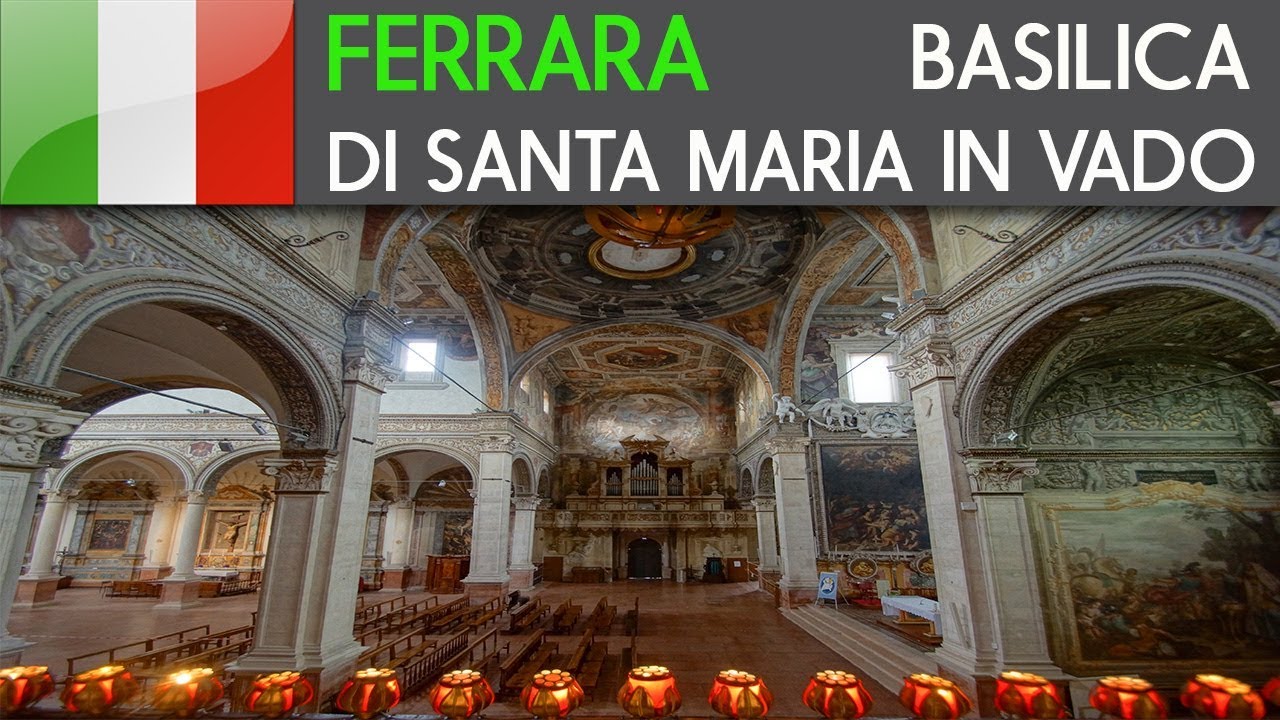 FERRARA - Basilica di Santa Maria in Vado