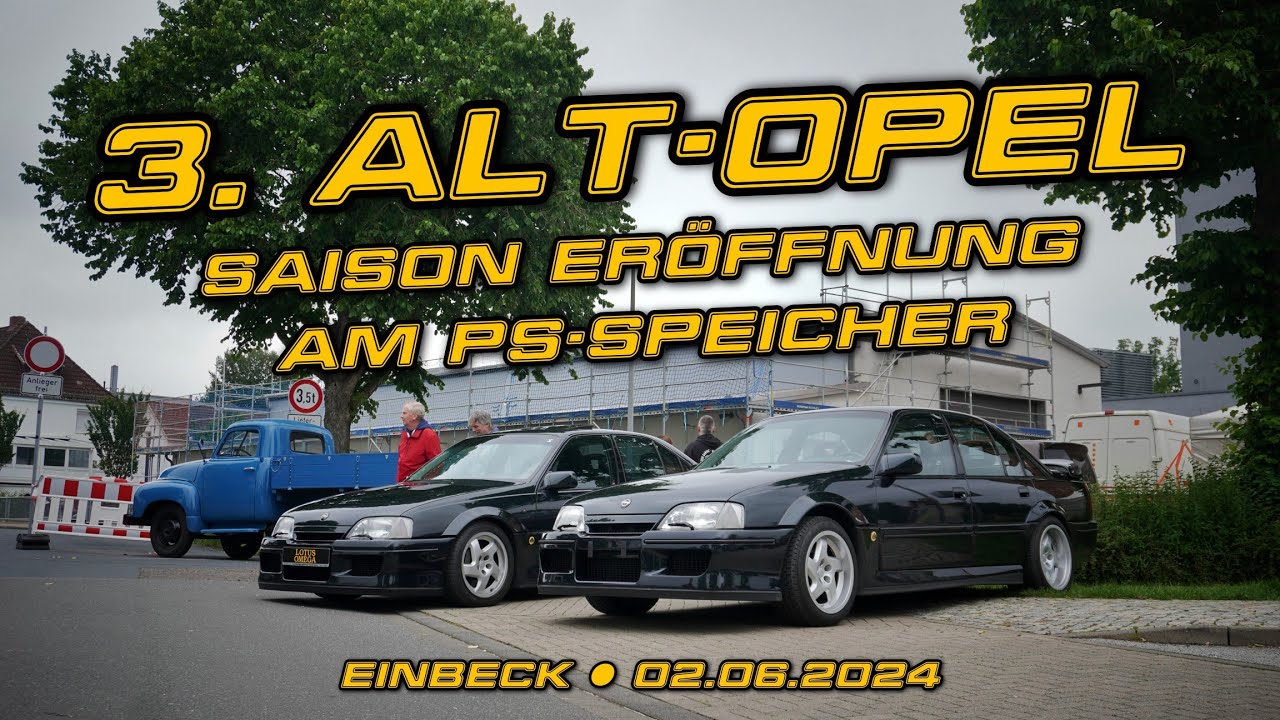 3. Alt-Opel Saison-Eröffnung am PS-SPEICHER ● Einbeck 02.06.2024