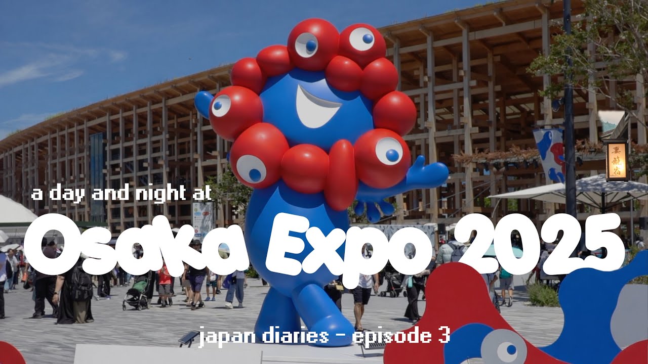 A day and night at Osaka Expo 2025 | Japan Diaries (Ep.03)