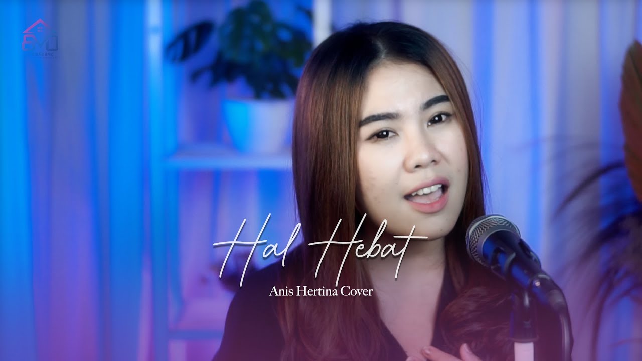 Hal Hebat - Anis Hertina  (cover)