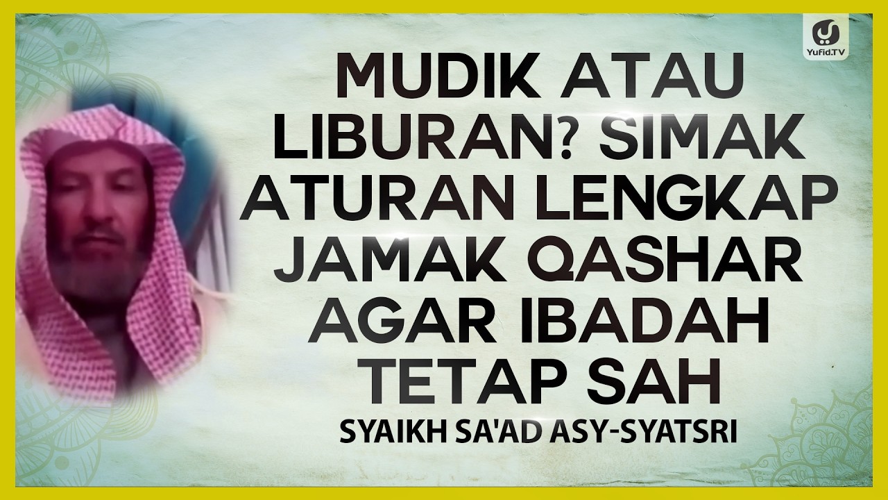 Mudik atau Liburan? Simak Aturan Lengkap Jamak Qashar Agar Ibadah Tetap Sah