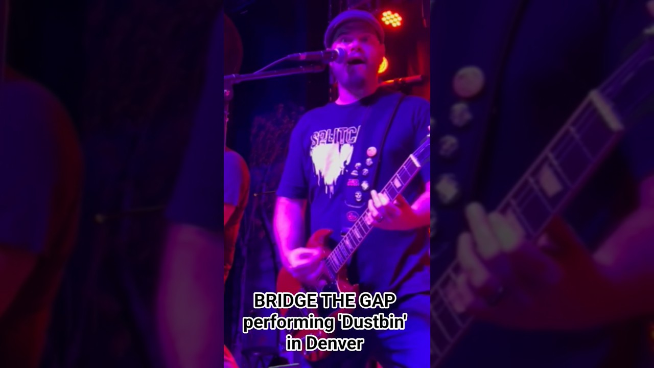 Bridge The Gap 'Dustbin' Live in Denver #livepunk