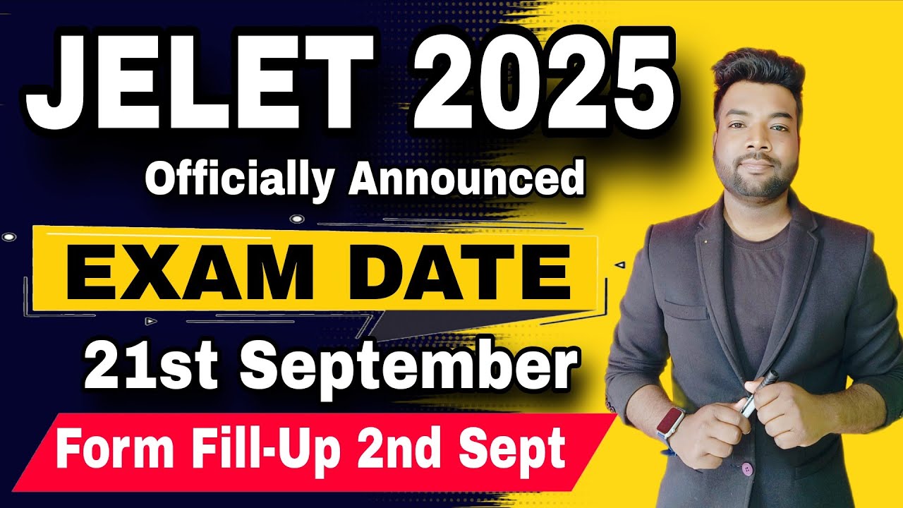 🥳JELET 2025 Official Notice | Exam on 21st Sept & Form Fill-Up from 2nd Sept.