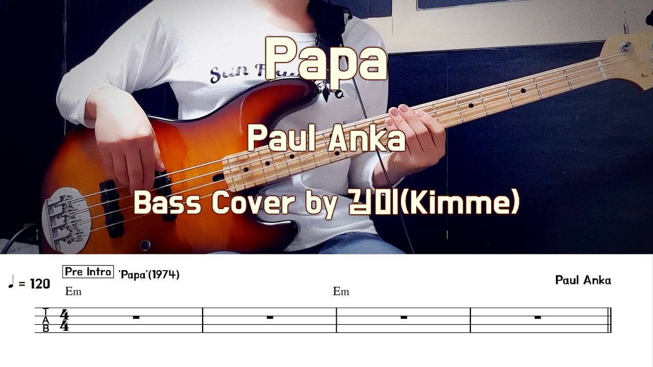 Papa_Paul Anka Bass Cover