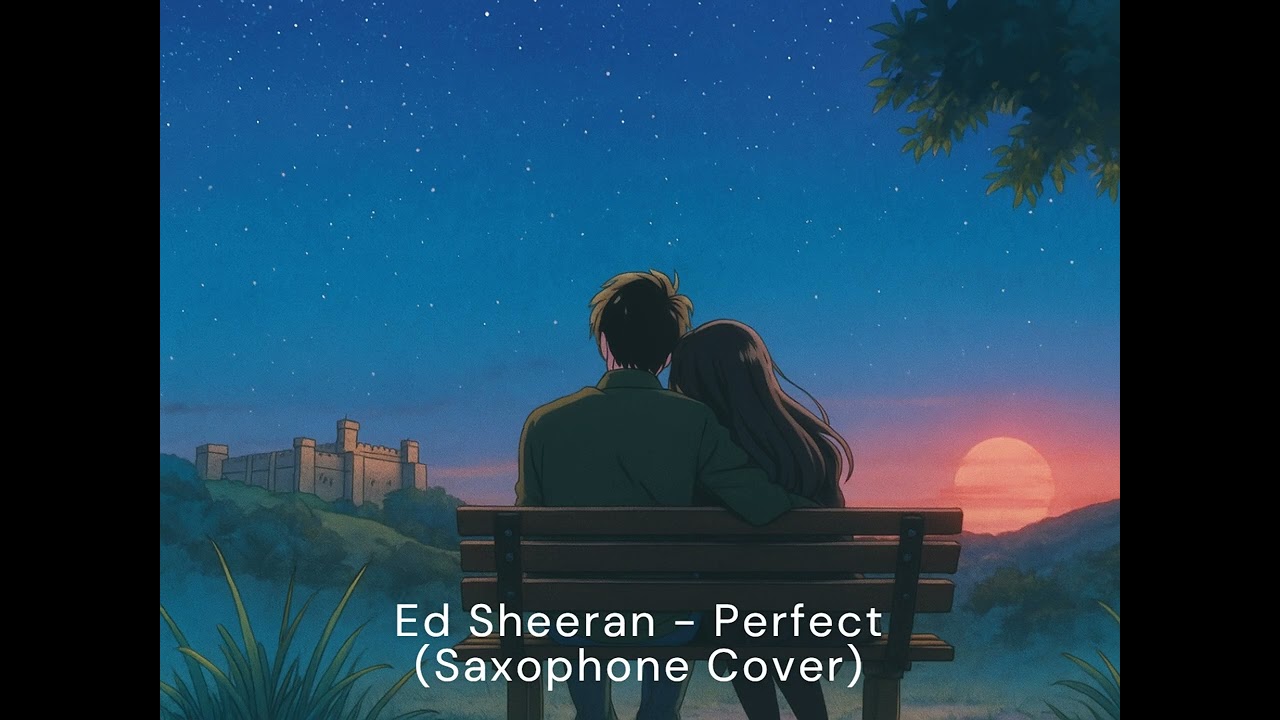Ed Sheeran - Perfect (Saxophone Cover)