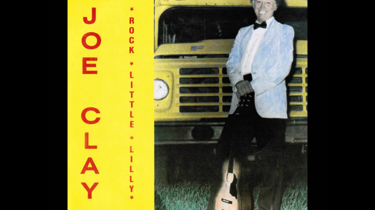 Joe Clay - Bebop Boogie Bop & Rock Little Lilly