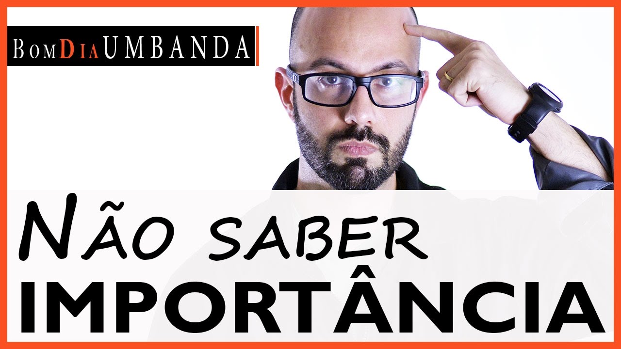 A importância do não saber na Umbanda