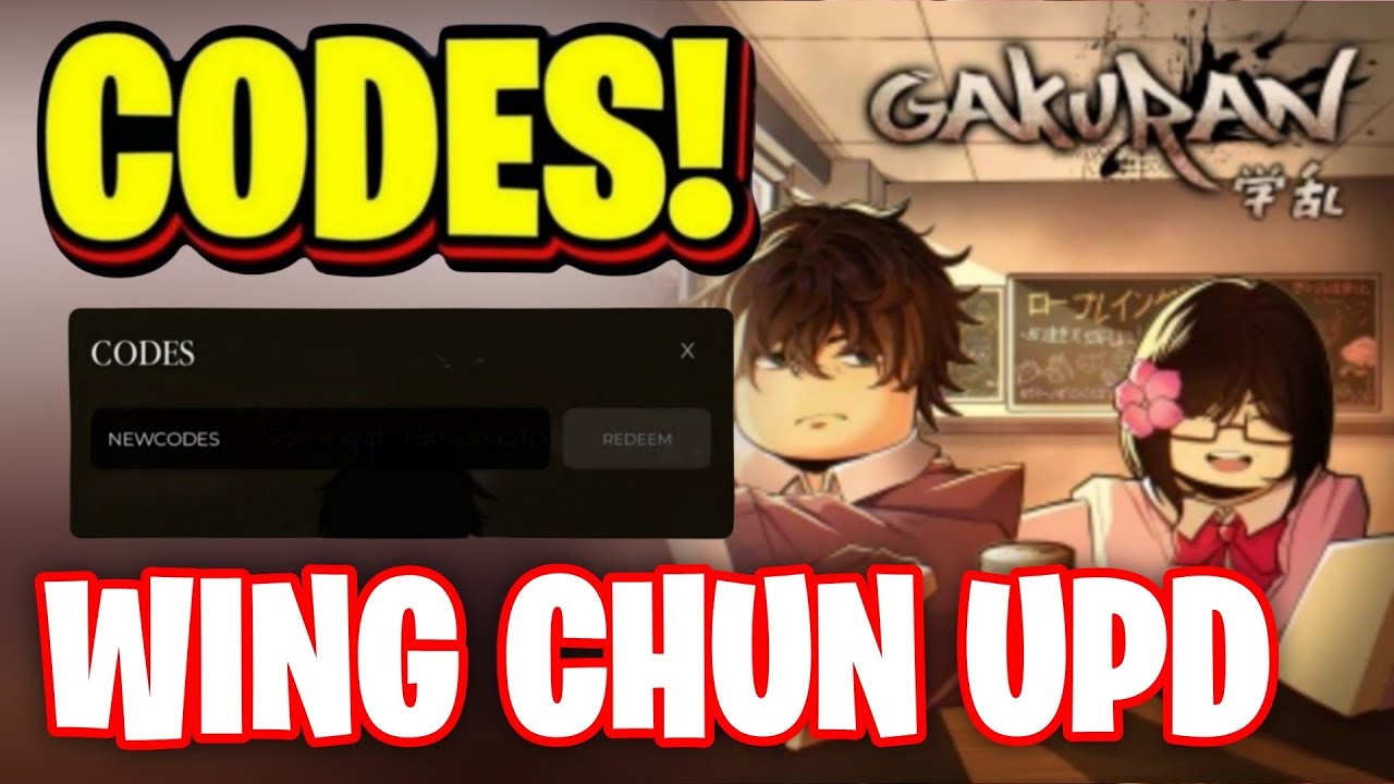 *WING CHUN UPD* ALL NEW WORKING CODES FOR GAKURAN IN AUGUST 2026! ROBLOX GAKURAN CODES