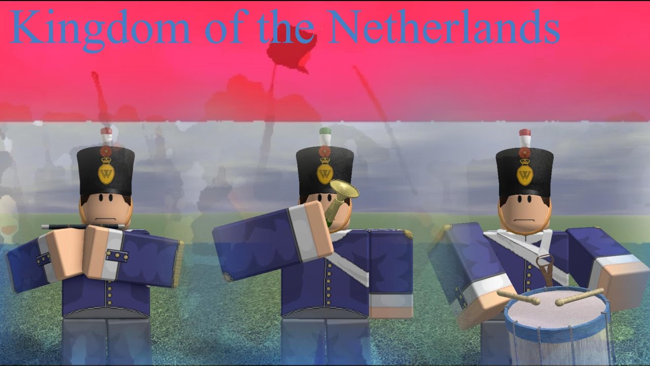 Roblox Blood and Iron Kingdom of the Netherlands Music Tracks (Fife, Drum and Bugle/Horn)