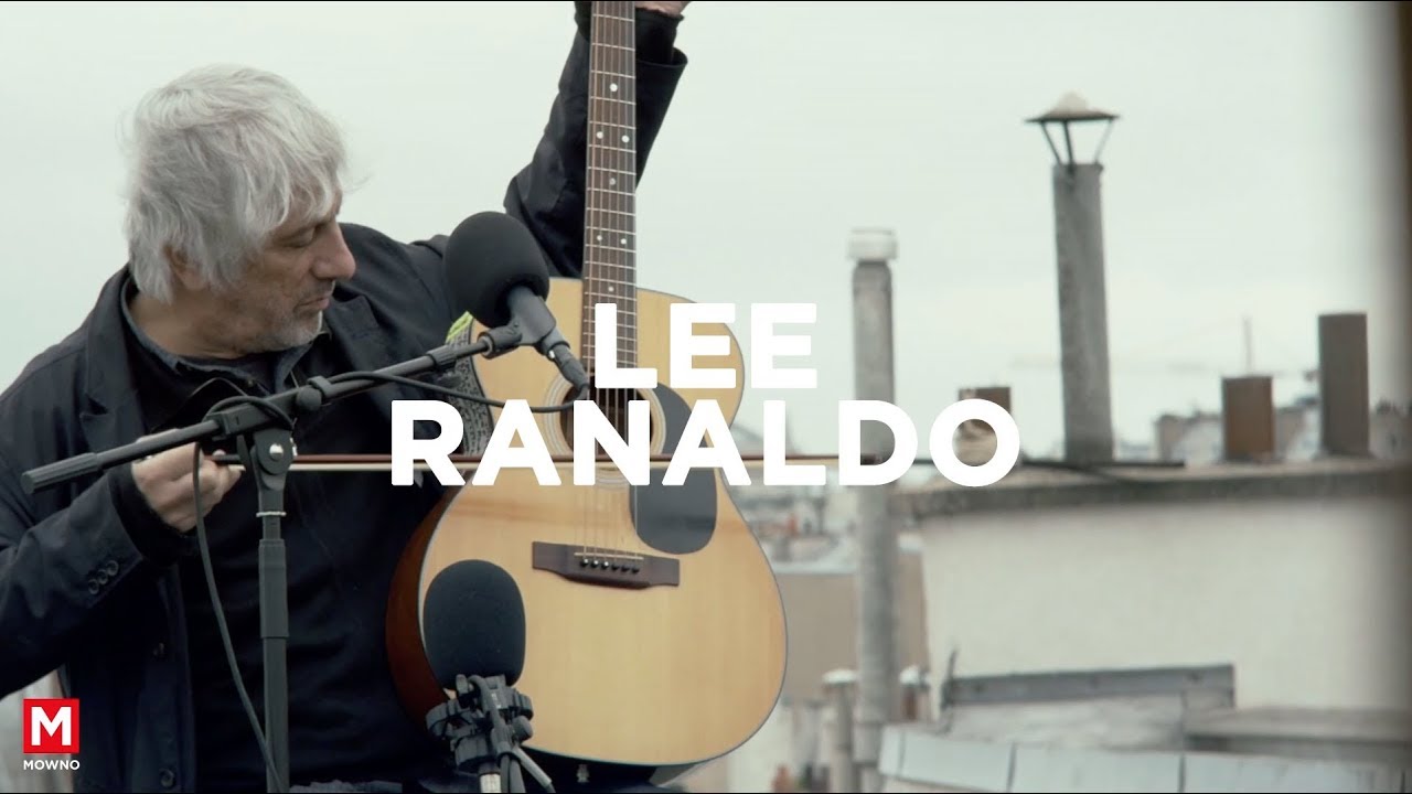 LEE RANALDO - Up On The Roof #1 - Live session (Paris)
