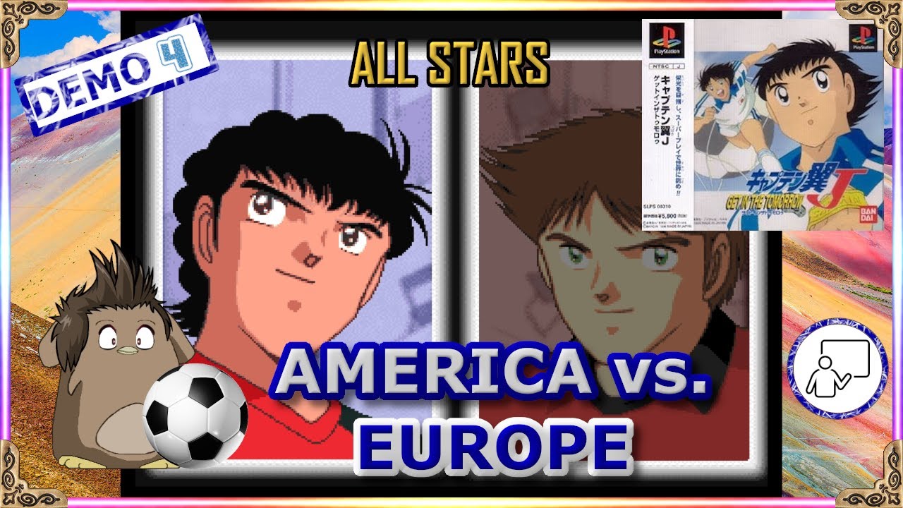 All Stars match 01 (America vs. Europe) - Captain Tsubasa J