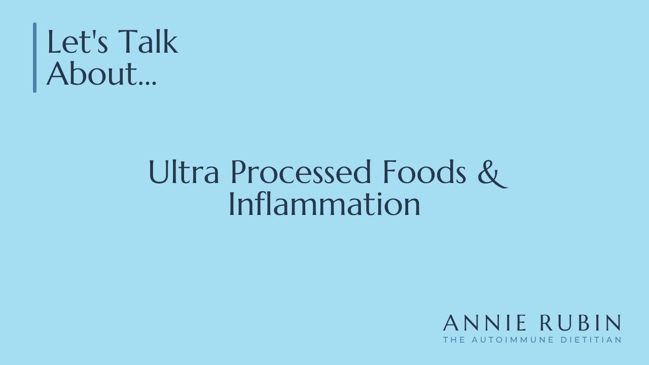 Ultra Processed Foods and Inflammation