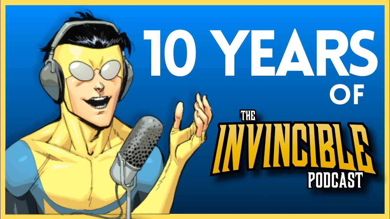 10 лет подкасту The Invincible