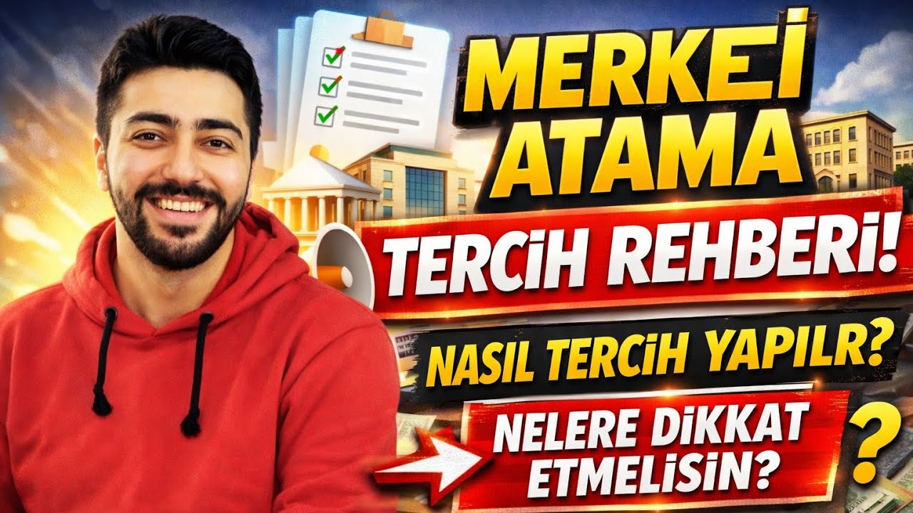 MERKEZİ ATAMA TERCİHLERİ BAŞLADI! 🚨 Sakın Bu Hataları Yapmayın!