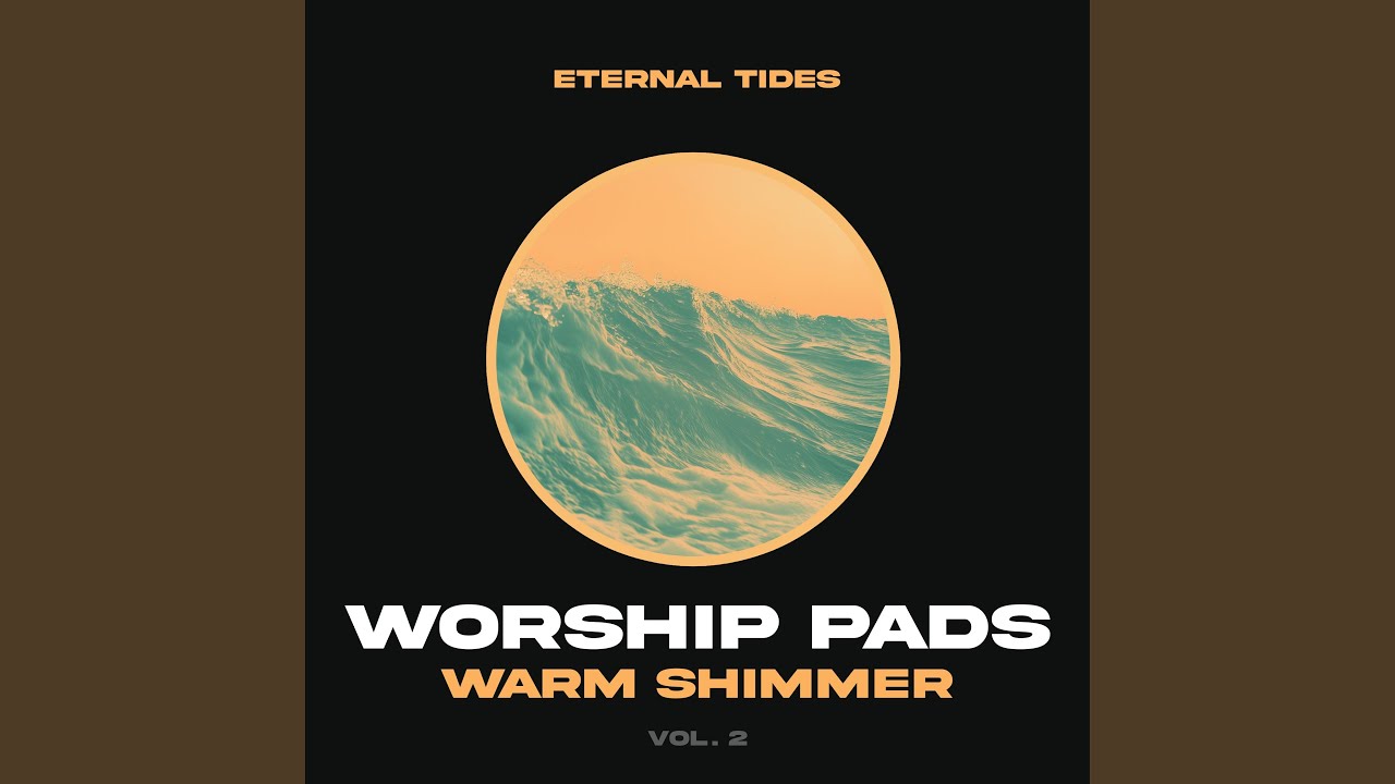 E Pad - Worship Pads Warm Shimmer
