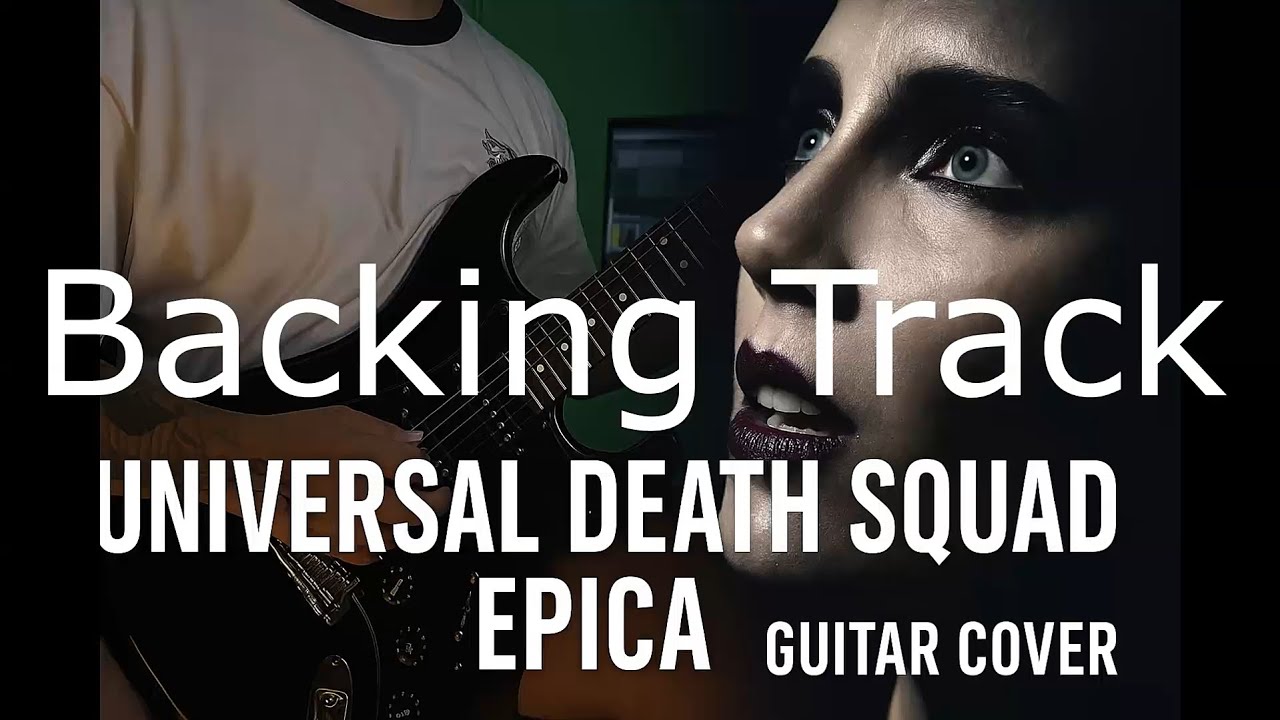 Epica - Universal Death Squad Guitar Backing Track