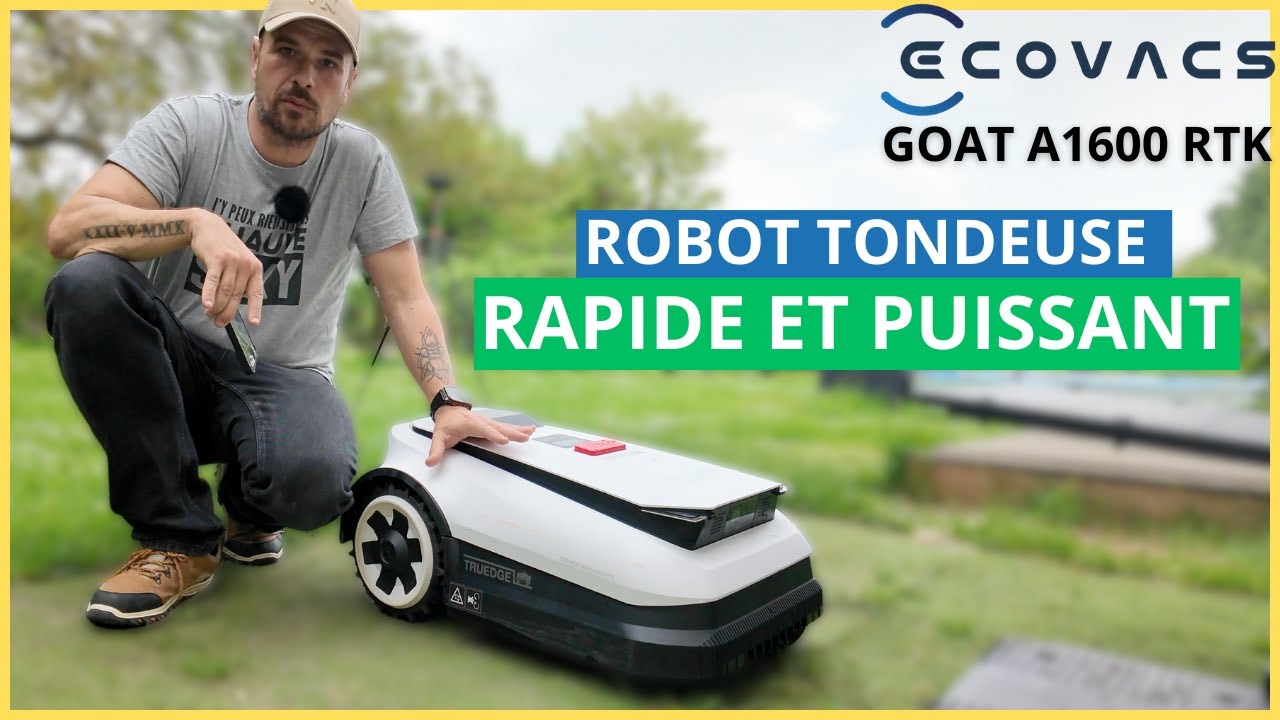 Ce ROBOT TONDEUSE SANS FIL va au PLUS PRES DE VOS MURS (ECOVACS GOAT A1600 RTK)